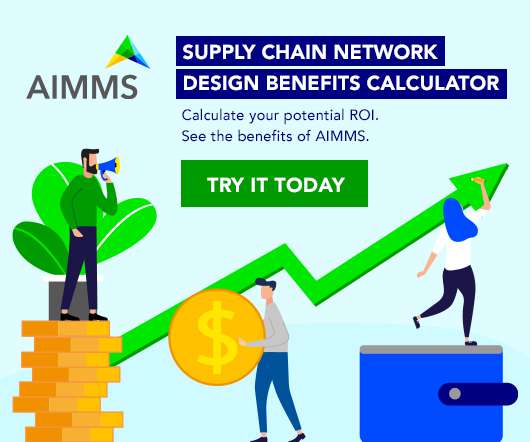 New Supply Chain Design Software Benefits Calculator