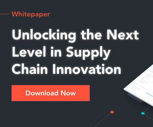 Unlocking the Next Level in Supply Chain Innovation