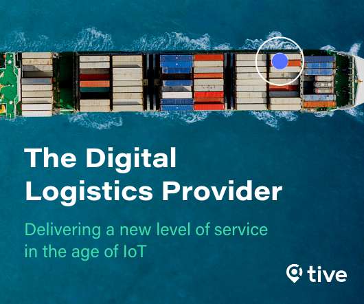 The Digital Logistics Provider: Delivering a New Level of Service in the Age of IoT